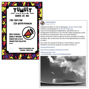 Exposition de ma série "Architecture Sol Air" au " Tumult Festival" à Lyon le 26 Mai 2017.